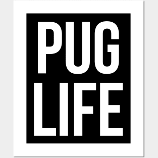 Pug life Posters and Art